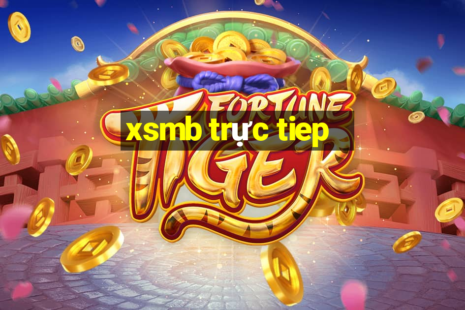 xsmb trực tiep