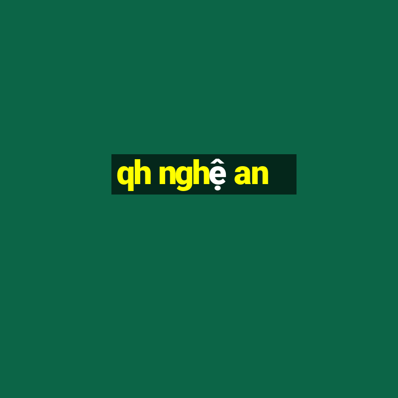 qh nghệ an