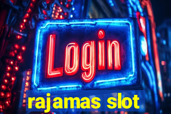 rajamas slot