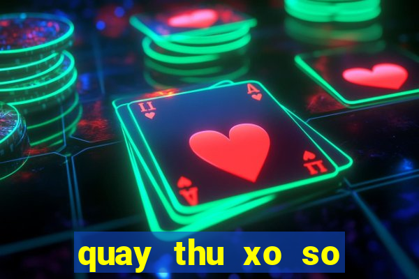 quay thu xo so dac lac