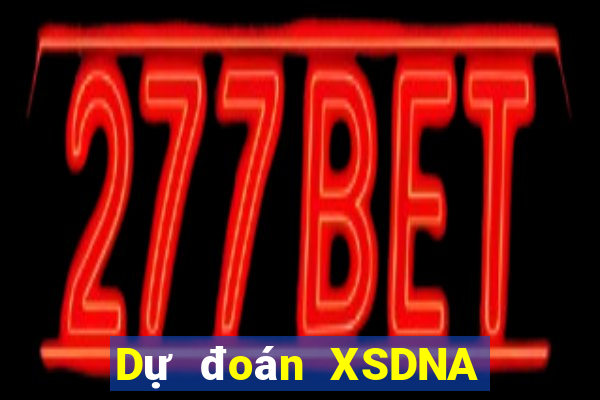 Dự đoán XSDNA Thứ 3