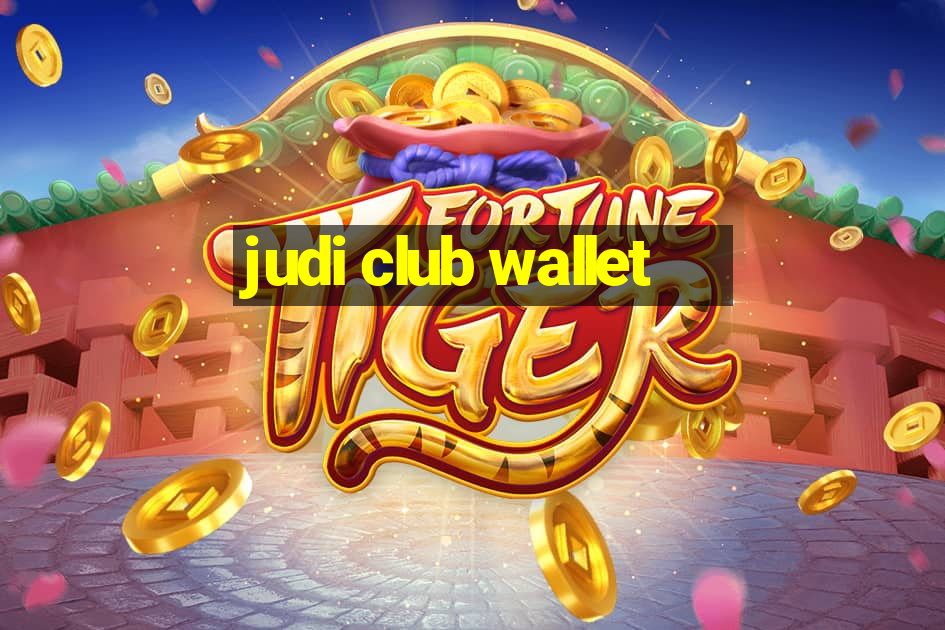 judi club wallet