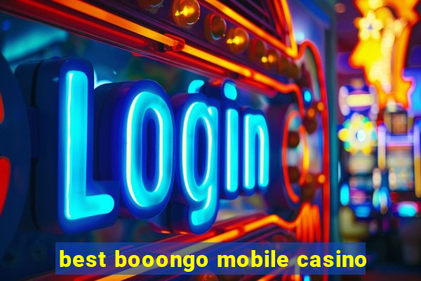 best booongo mobile casino