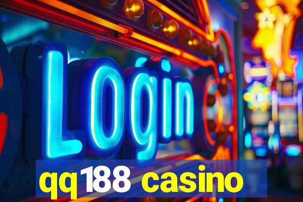 qq188 casino