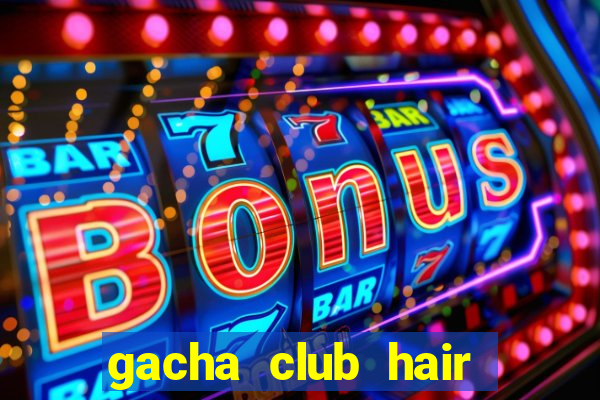 gacha club hair ideas boy