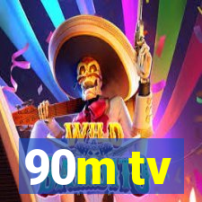 90m tv