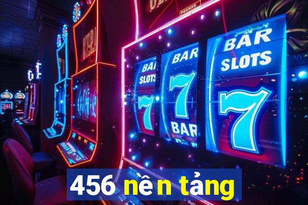 456 nền tảng