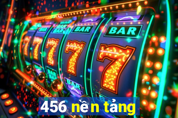 456 nền tảng