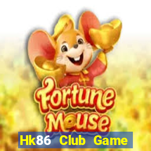 Hk86 Club Game Bài Hát