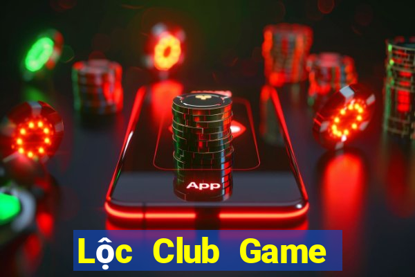 Lộc Club Game Bài Vip