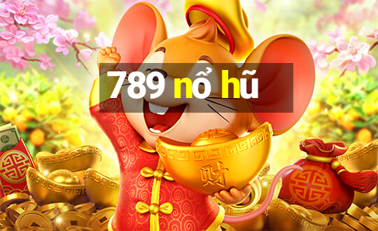 789 nổ hũ