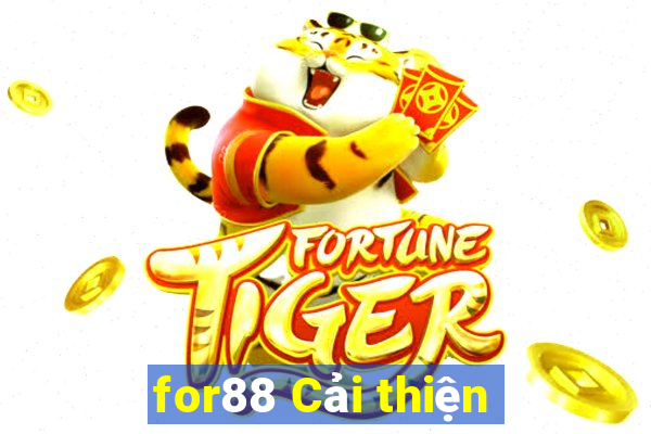 for88 Cải thiện