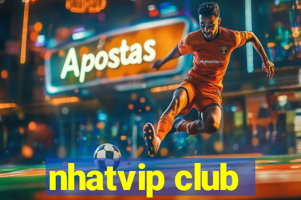 nhatvip club