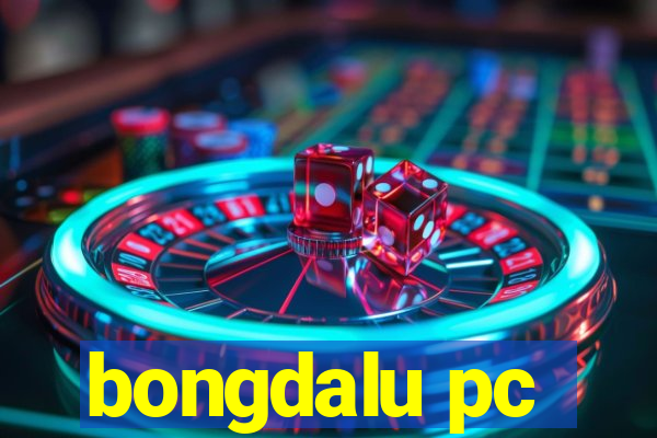 bongdalu pc