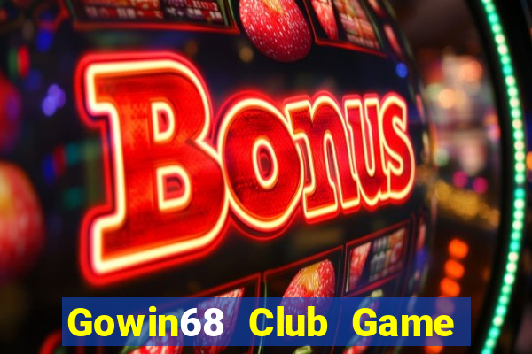 Gowin68 Club Game Bài Zic