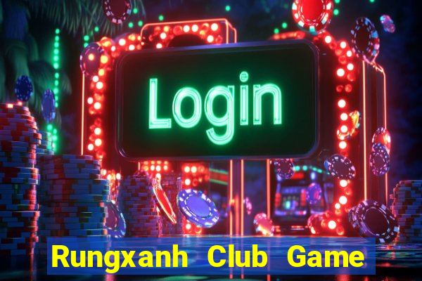 Rungxanh Club Game Bài E168