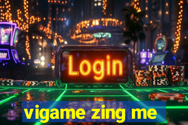 vigame zing me