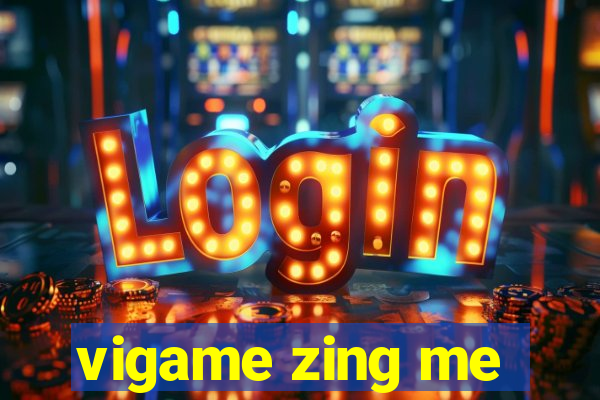 vigame zing me