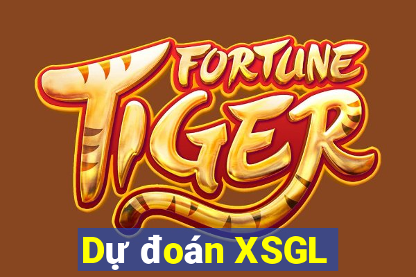 Dự đoán XSGL