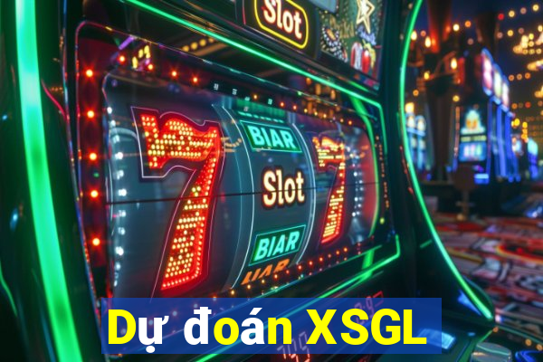 Dự đoán XSGL