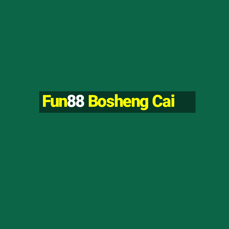 Fun88 Bosheng Cai