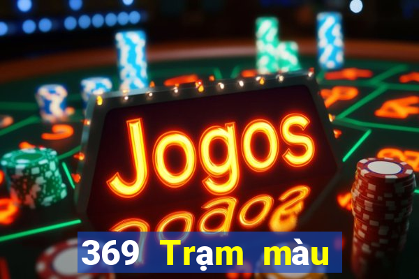 369 Trạm màu Tải về