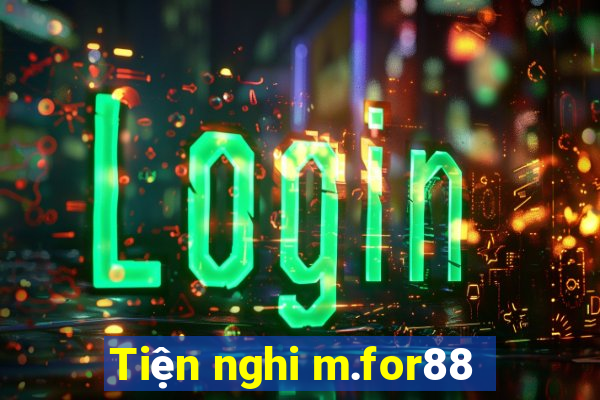 Tiện nghi m.for88