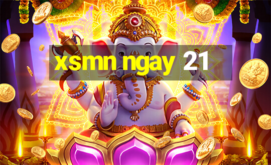 xsmn ngay 21