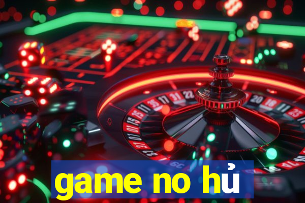 game no hủ