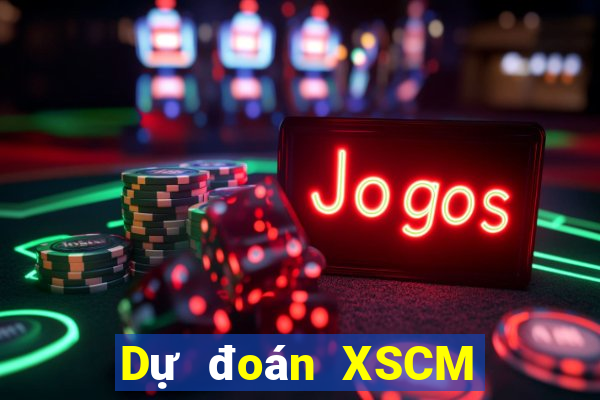 Dự đoán XSCM ngày 31