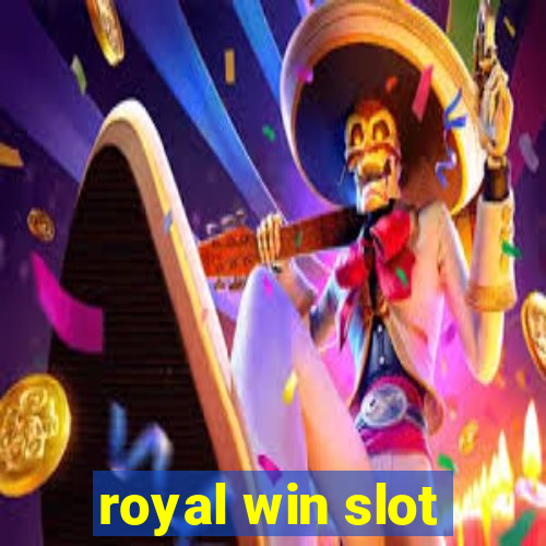 royal win slot