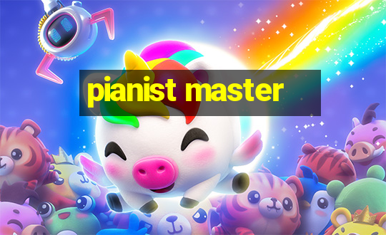 pianist master