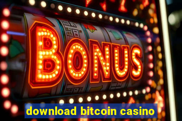 download bitcoin casino