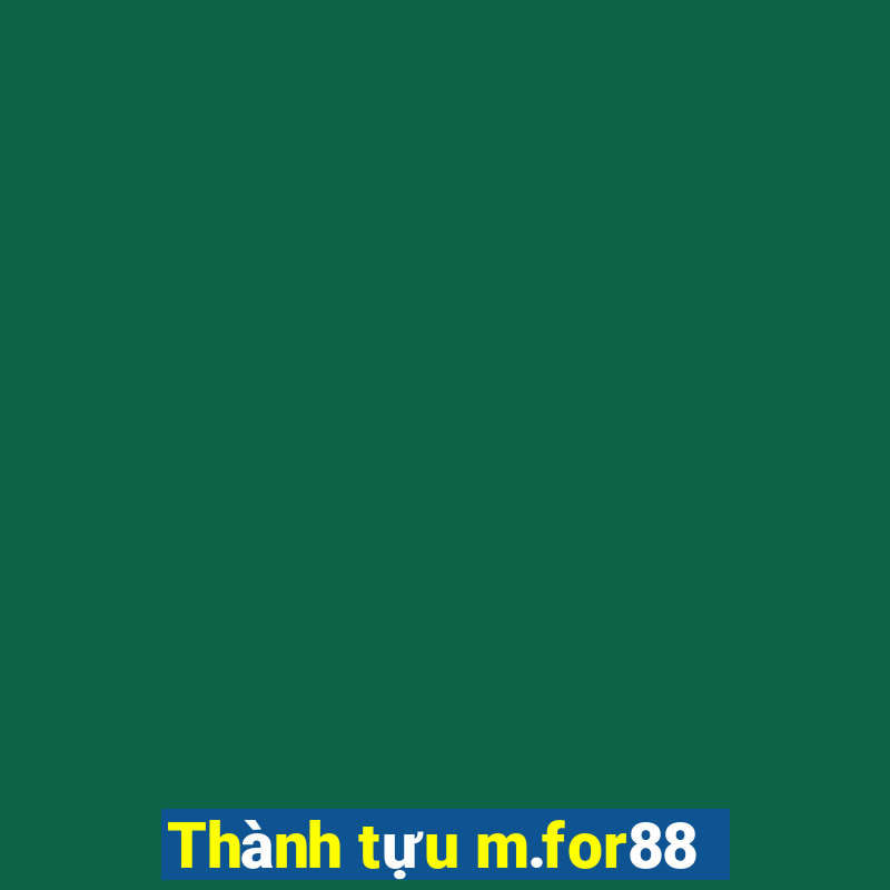 Thành tựu m.for88