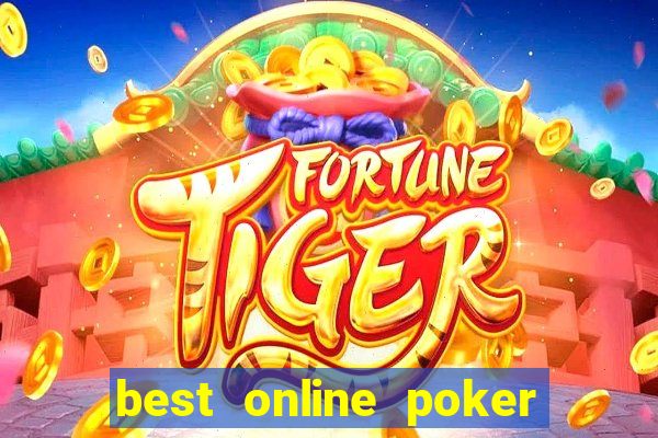 best online poker game real money