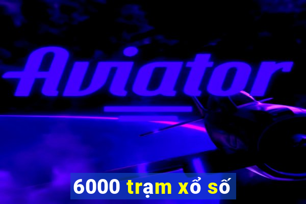 6000 trạm xổ số