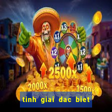 tinh giai dac biet mien bac