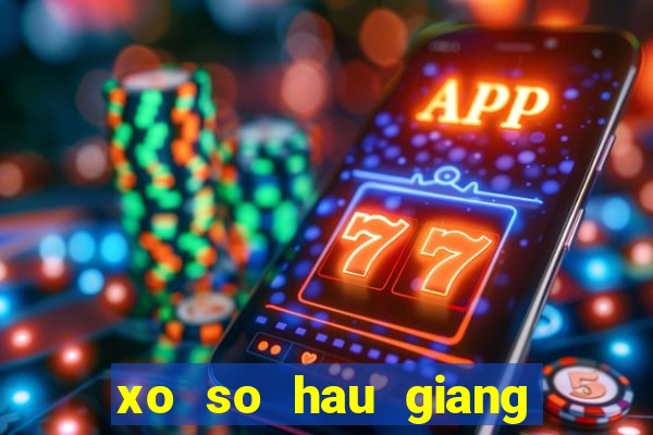 xo so hau giang 17 2