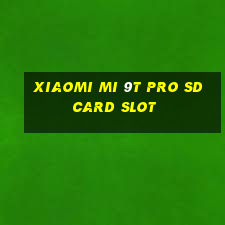 xiaomi mi 9t pro sd card slot