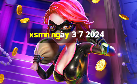 xsmn ngày 3 7 2024