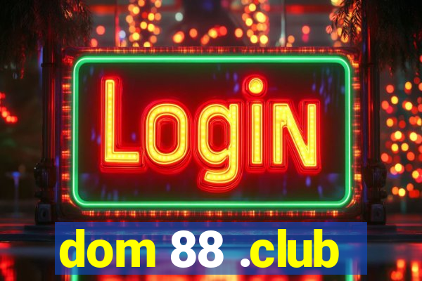 dom 88 .club