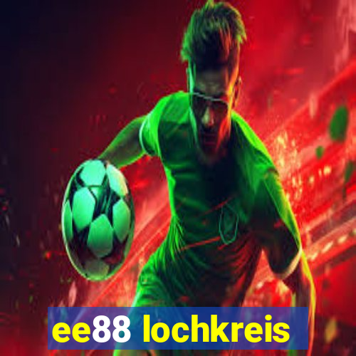 ee88 lochkreis