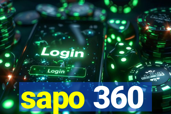 sapo 360