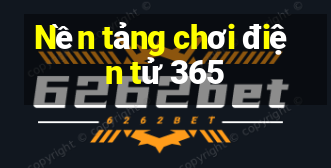 Nền tảng chơi điện tử 365