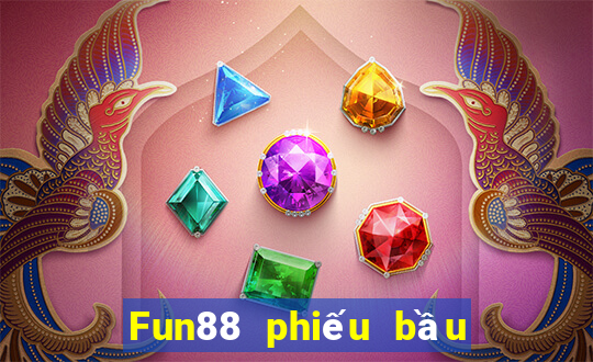 Fun88 phiếu bầu 1 xổ số