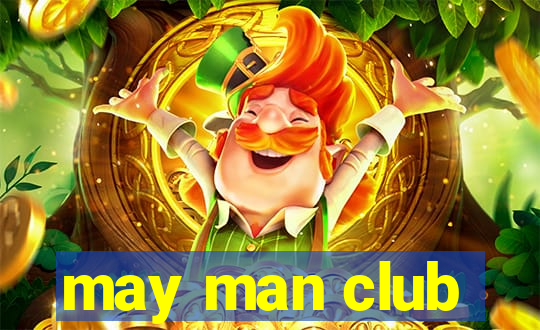 may man club