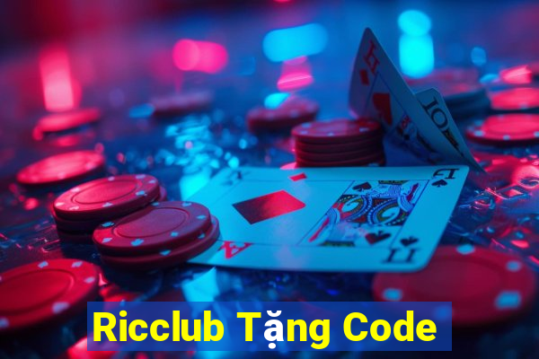 Ricclub Tặng Code