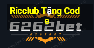 Ricclub Tặng Code