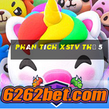 Phân tích XSTV Thứ 5