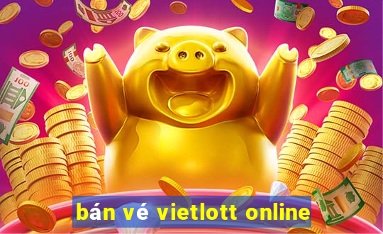 bán vé vietlott online